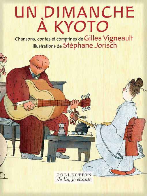 Title details for Un dimanche à Kyoto (Contenu enrichi) by Gilles Vigneault - Wait list